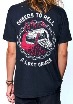 A Lost Cause Cheers To Hell Tee
